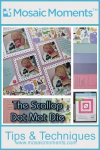 Scallop Dot Mat Die pretty mat to show off your photos with a little bit of sweetness.