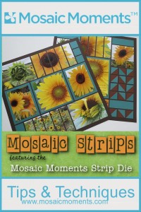 Mosaic Moments Strip Die Mosaic Strips 