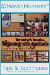 MM_Gratitude, Scrapping Your Faith, Designer Scrapbook Paper, Hybrid Mosaics, Bible Journaling