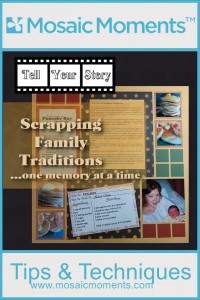 MM Tell Your Story Scrapping Family Traditions...one memory at a time.