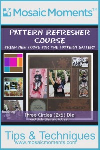 Mosaic Moments Patterns Refresher Course Pattern # 230