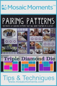Mosaic Moments Pairing Patterns featuring the Triple Diamond Die and Oval Frame Die sets