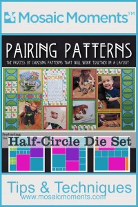 Mosaic Moments Pairing Patterns Half-Circle Die Set