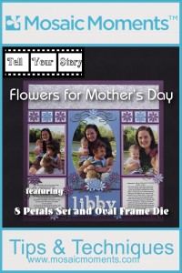 Mosaic Moments 8 Petals Set and Oval Frame Die Flowers for Mothers Day
