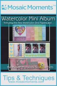 Mosaic Moments Watercolor Grid Papers and Heart Die Sets