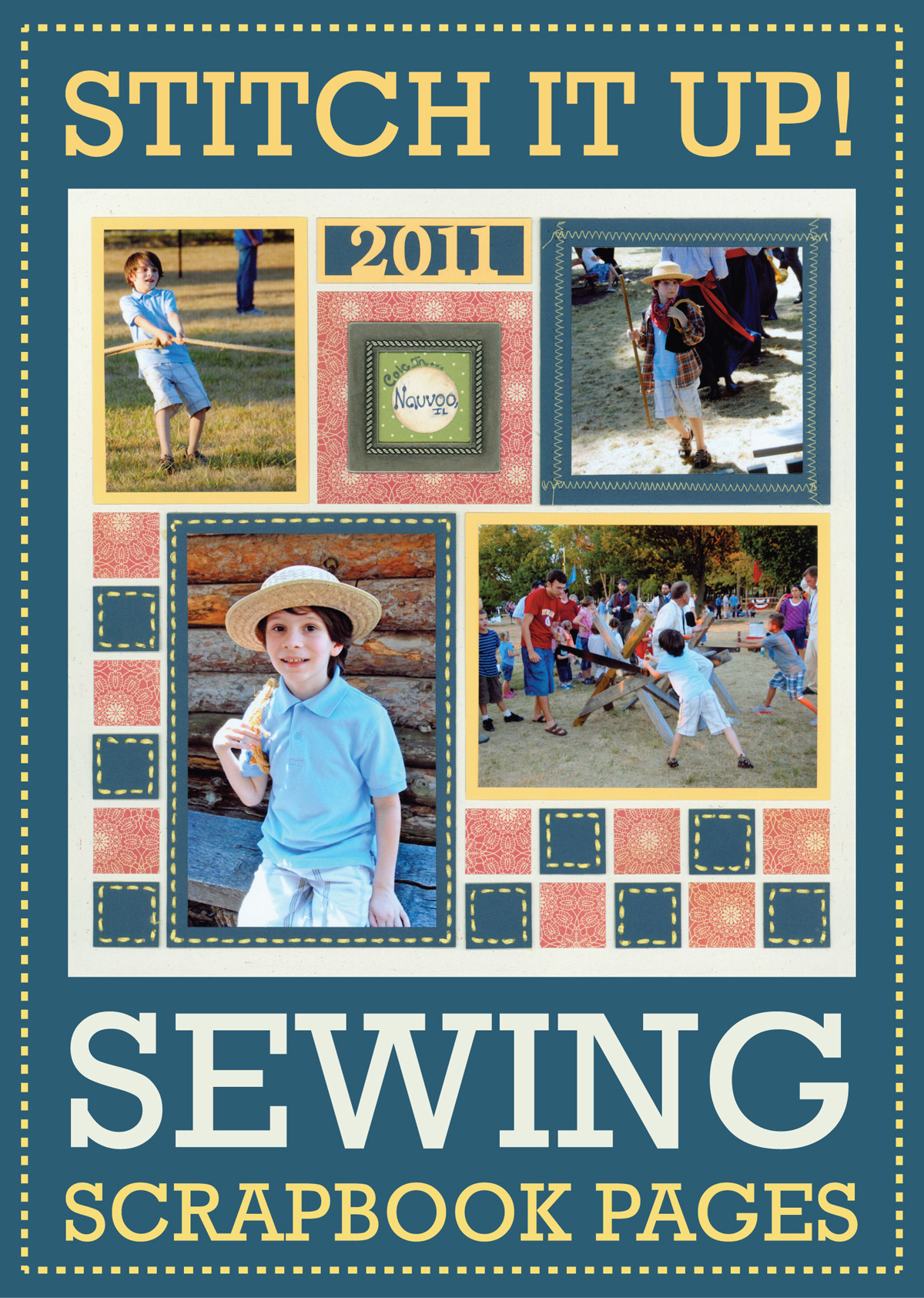 Stitch it Up! Sewing Scrapbook Pages - Mosaic Moments Page Layout System