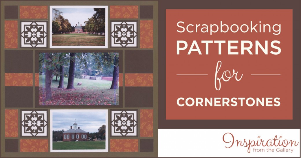 Scrapbooking Patterns for Cornerstones Mosaic Moments Page Layout System